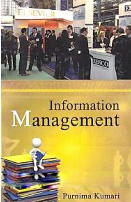 Cover of the book Information Management by Purnima Kumari, Anmol Publications PVT. LTD.