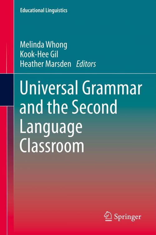 Cover of the book Universal Grammar and the Second Language Classroom by , Springer Netherlands