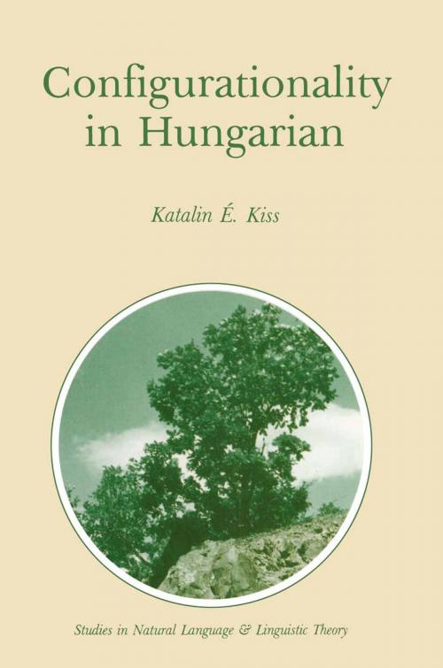 Cover of the book Configurationality in Hungarian by Katalin E. Kiss, Springer Netherlands