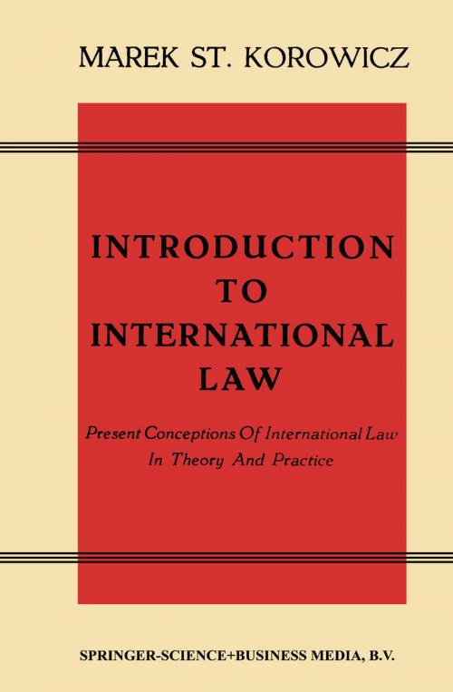 Cover of the book Introduction to International Law by Marek St. Korowicz, Springer Netherlands