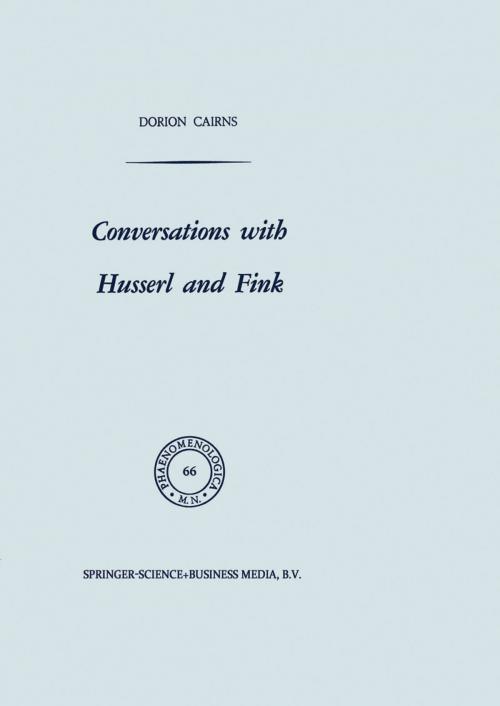 Cover of the book Conversations with Husserl and Fink by Dorion Cairns, Springer Netherlands