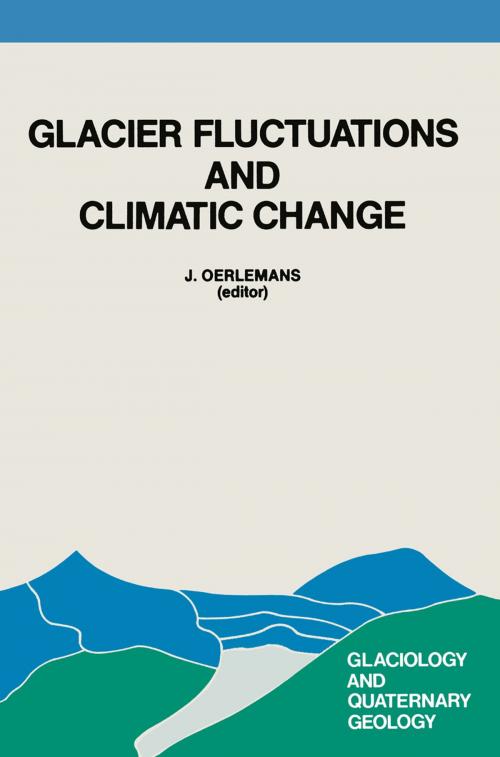 Cover of the book Glacier Fluctuations and Climatic Change by Johannes Oerlemans, Springer Netherlands