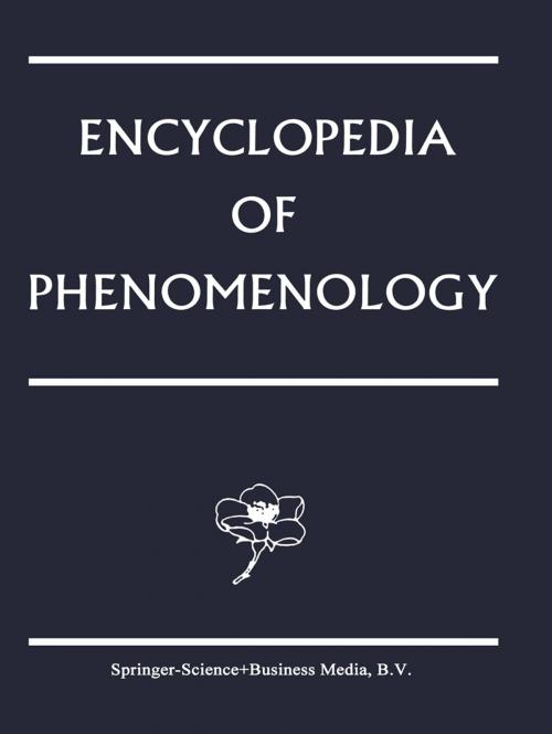Cover of the book Encyclopedia of Phenomenology by Elisabeth A. Behnke, David Carr, J. Claude Evans, José Huertas-Jourda, J.J. Kockelmans, W. Mckenna, Algis Mickunas, J.N. Mohanty, Thomas Nenon, Thomas M. Seebohm, Richard M. Zaner, Springer Netherlands