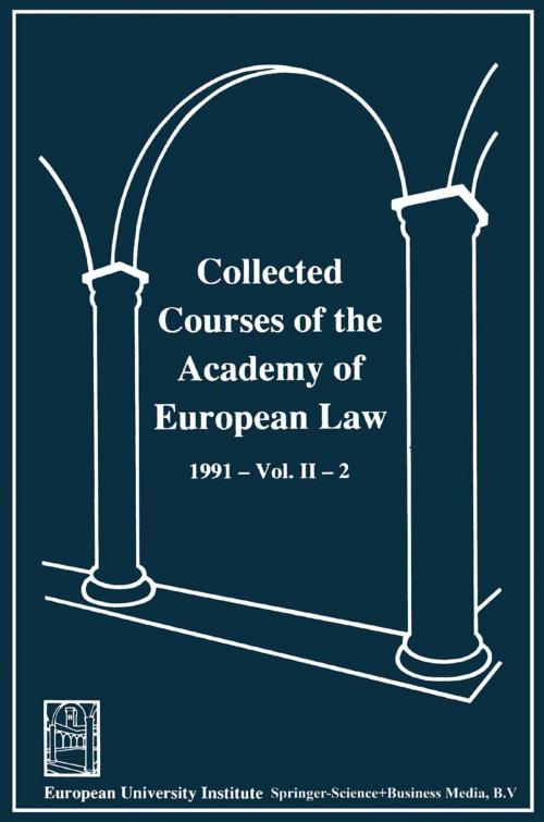Cover of the book Collected Courses of the Academy of European Law / Recueil des cours de l’ Académie de droit européen by Academy of European Law Staff, Springer Netherlands