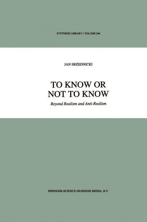 Cover of the book To Know or Not to Know by Jan J.T. Srzednicki, Springer Netherlands