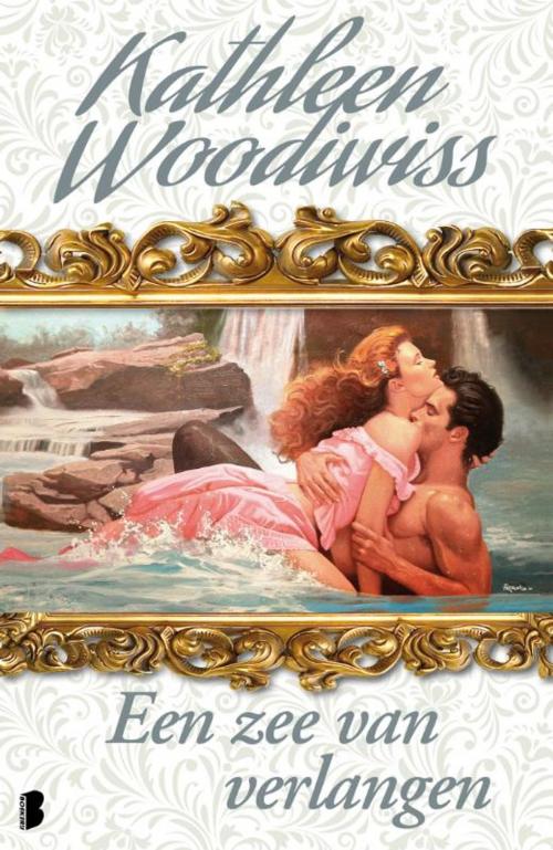 Cover of the book Een zee van verlangen by Kathleen Woodiwiss, Meulenhoff Boekerij B.V.