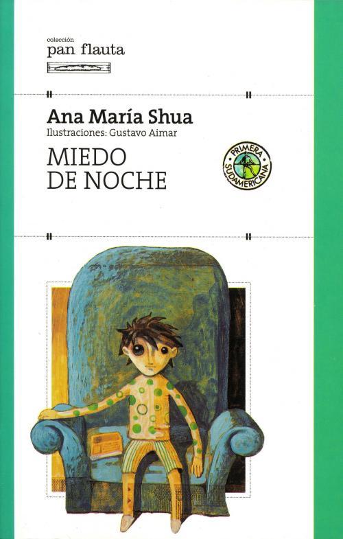 Cover of the book Miedo de noche by Ana María Shua, Penguin Random House Grupo Editorial Argentina