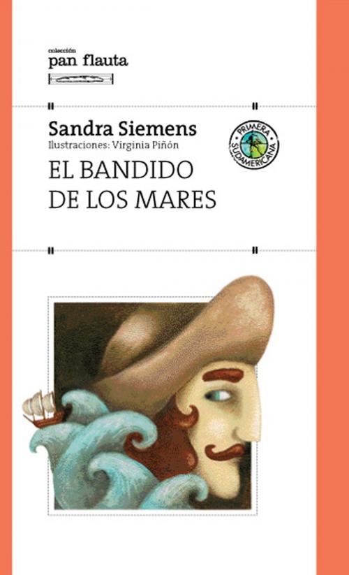 Cover of the book El bandido de los mares by Sandra Siemens, Penguin Random House Grupo Editorial Argentina