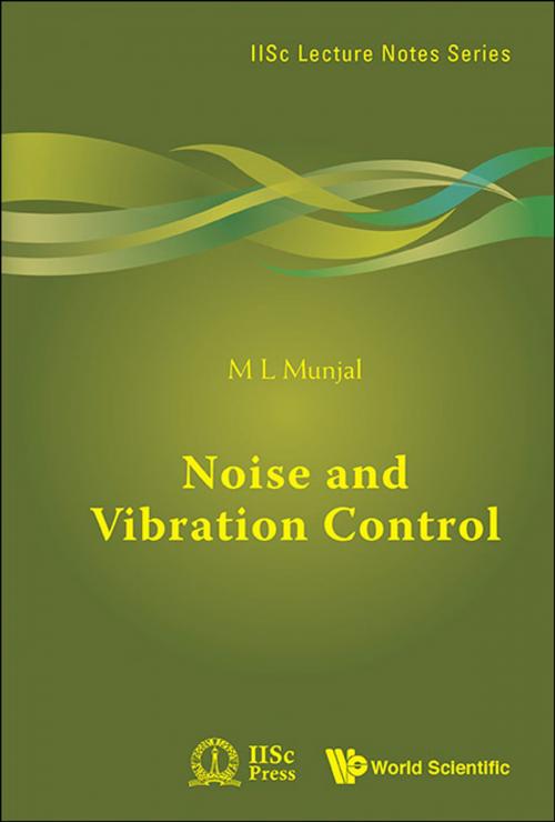 Cover of the book Noise and Vibration Control by M L Munjal, World Scientific Publishing Company