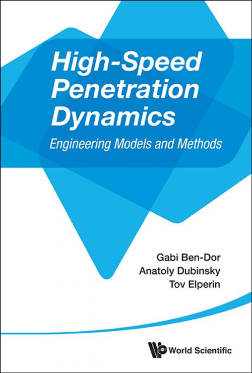 Cover of the book High-Speed Penetration Dynamics by Gabi Ben-Dor, Anatoly Dubinsky, Tov Elperin, World Scientific Publishing Company