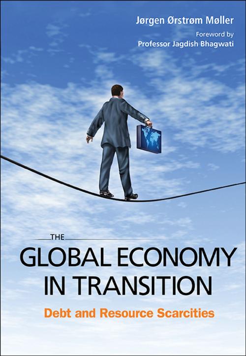 Cover of the book The Global Economy in Transition by Jørgen Ørstrøm Møller, World Scientific Publishing Company