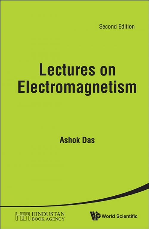 Cover of the book Lectures on Electromagnetism by Ashok Das, World Scientific Publishing Company