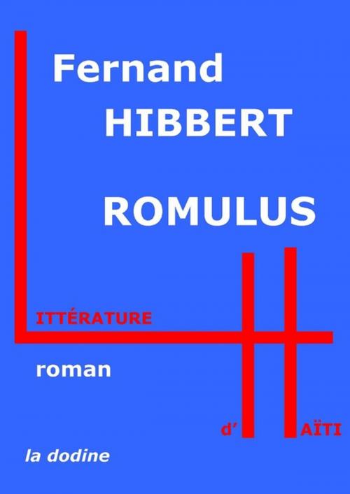 Cover of the book Romulus by Fernand Hibbert, Éditions de la dodine