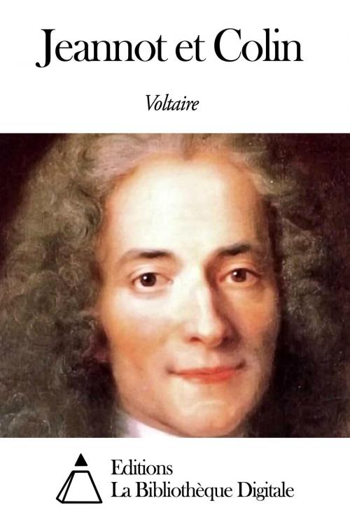 Cover of the book Jeannot et Colin by Voltaire, Editions la Bibliothèque Digitale