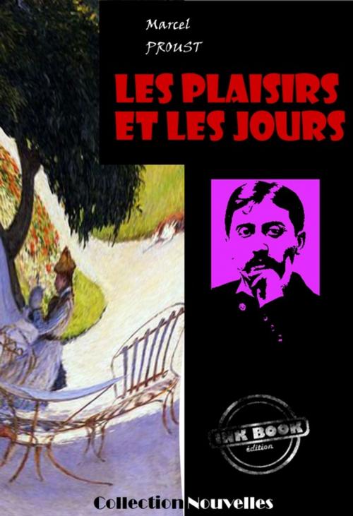 Cover of the book Les plaisirs et les jours by Marcel Proust, Ink book