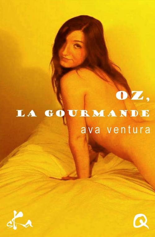 Cover of the book Oz, la gourmande by Ava Ventura, SKA