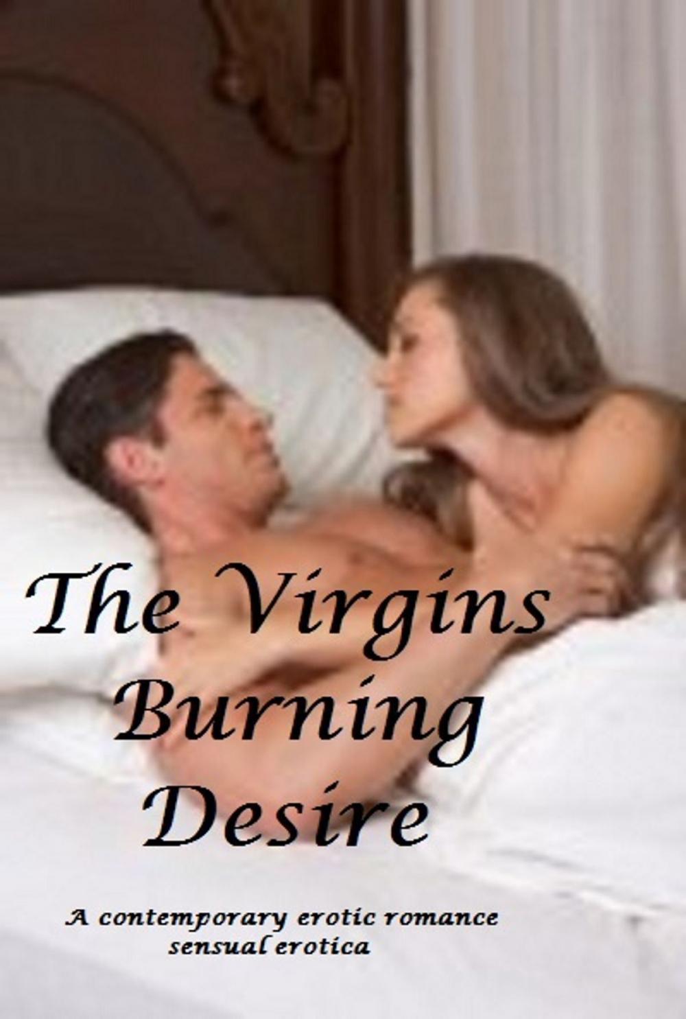 Big bigCover of His Virgin's Burning Desire : erotic romance