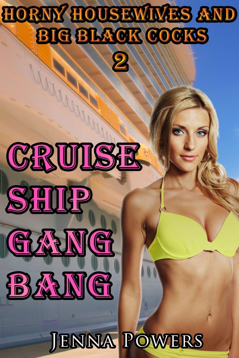 Big bigCover of Horny Housewives and Big Black Cocks 2: Cruise Ship Gangbang