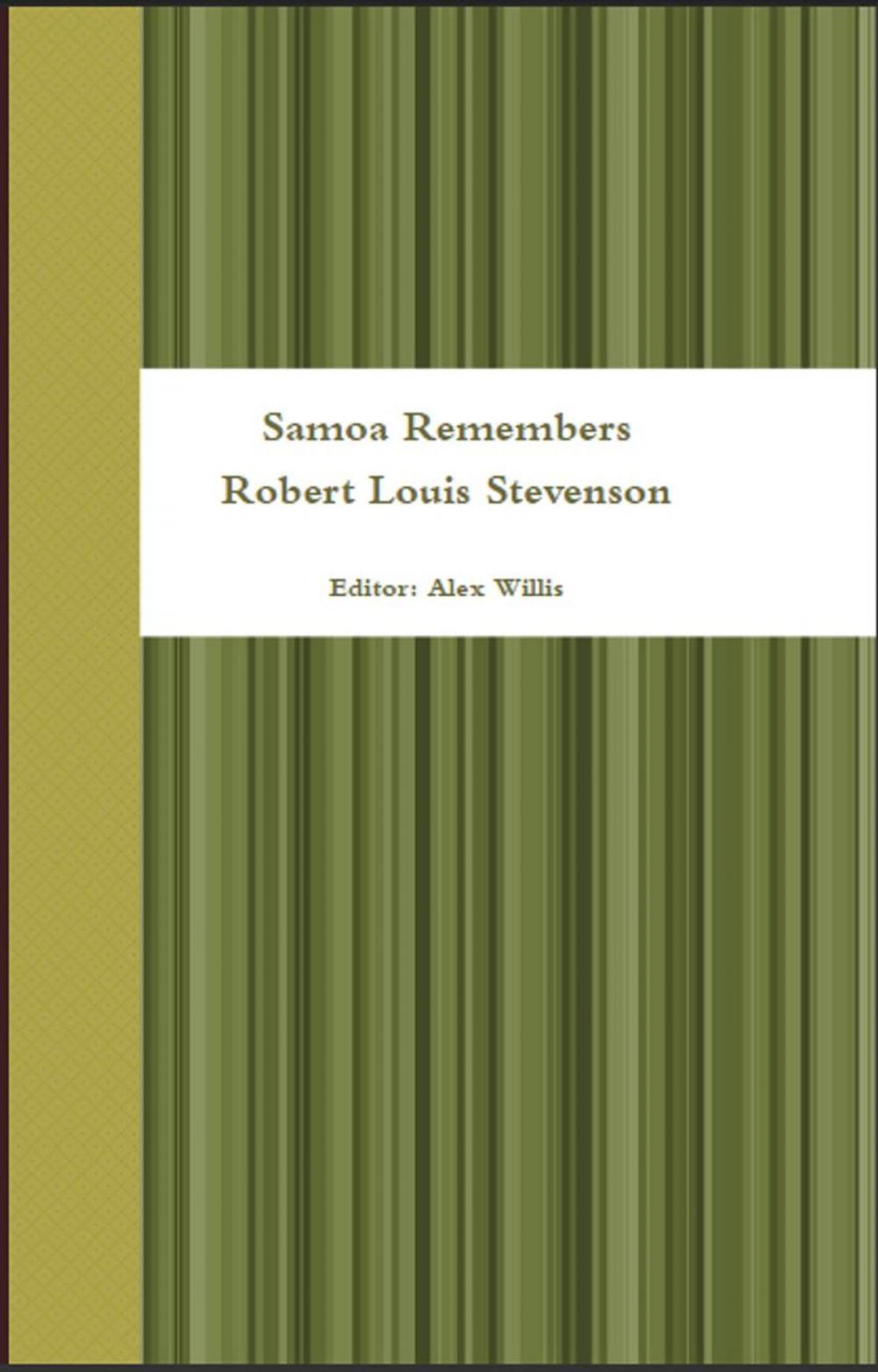 Big bigCover of Samoa Remembers Robert Louis Stevenson