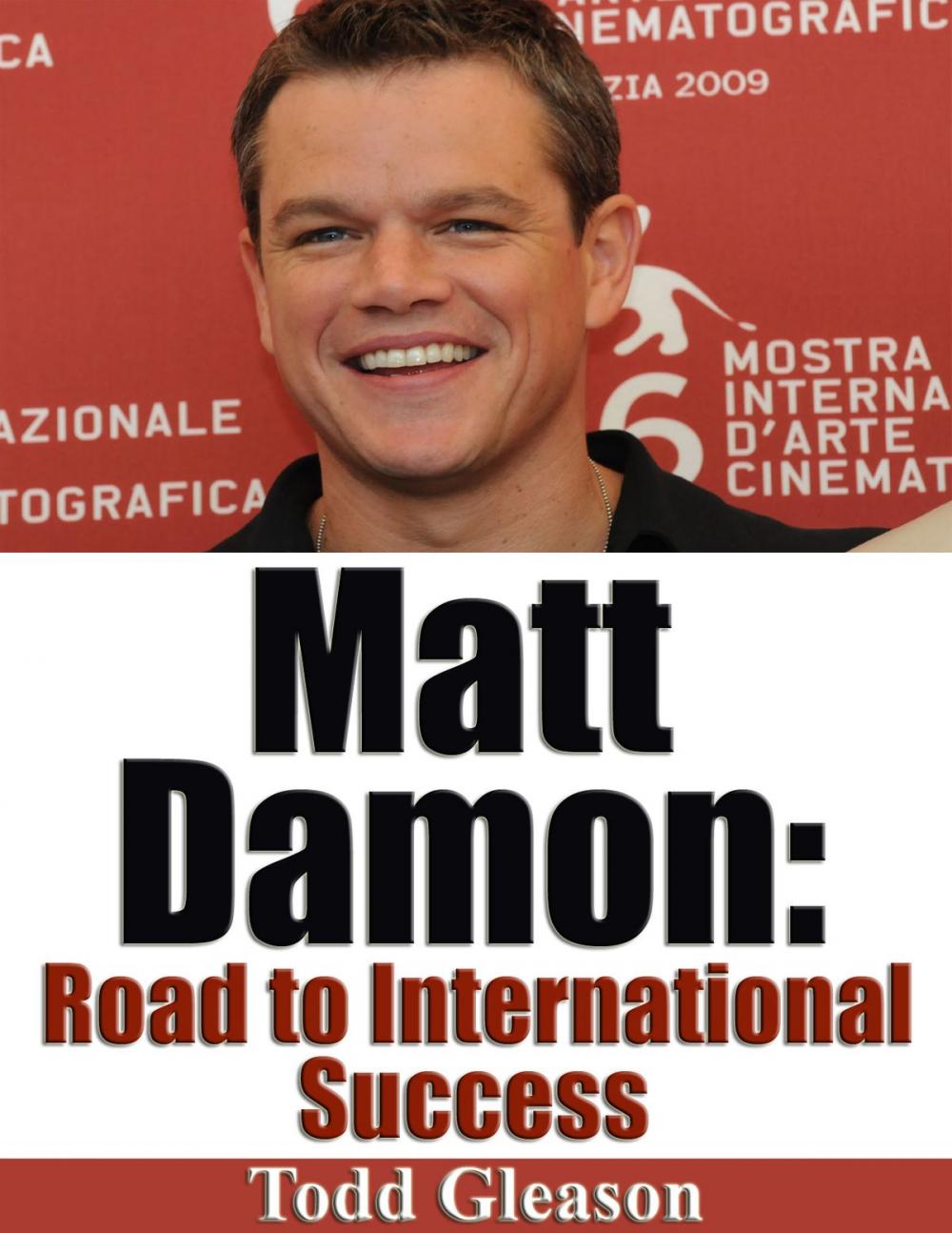 Big bigCover of Matt Damon: Road to International Success
