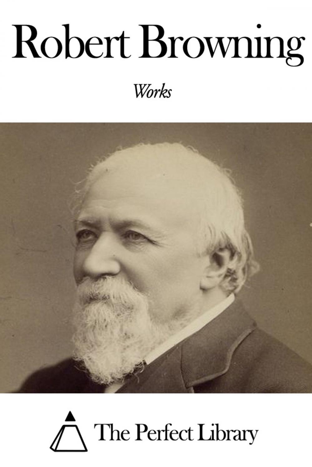 Big bigCover of Works of Robert Browning