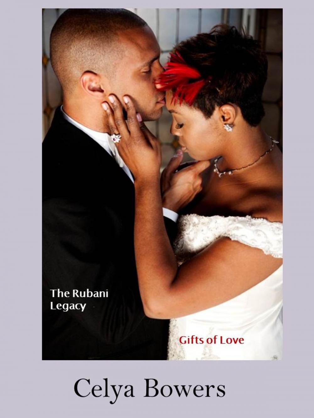 Big bigCover of The Rubani Legacy: Gifts of Love