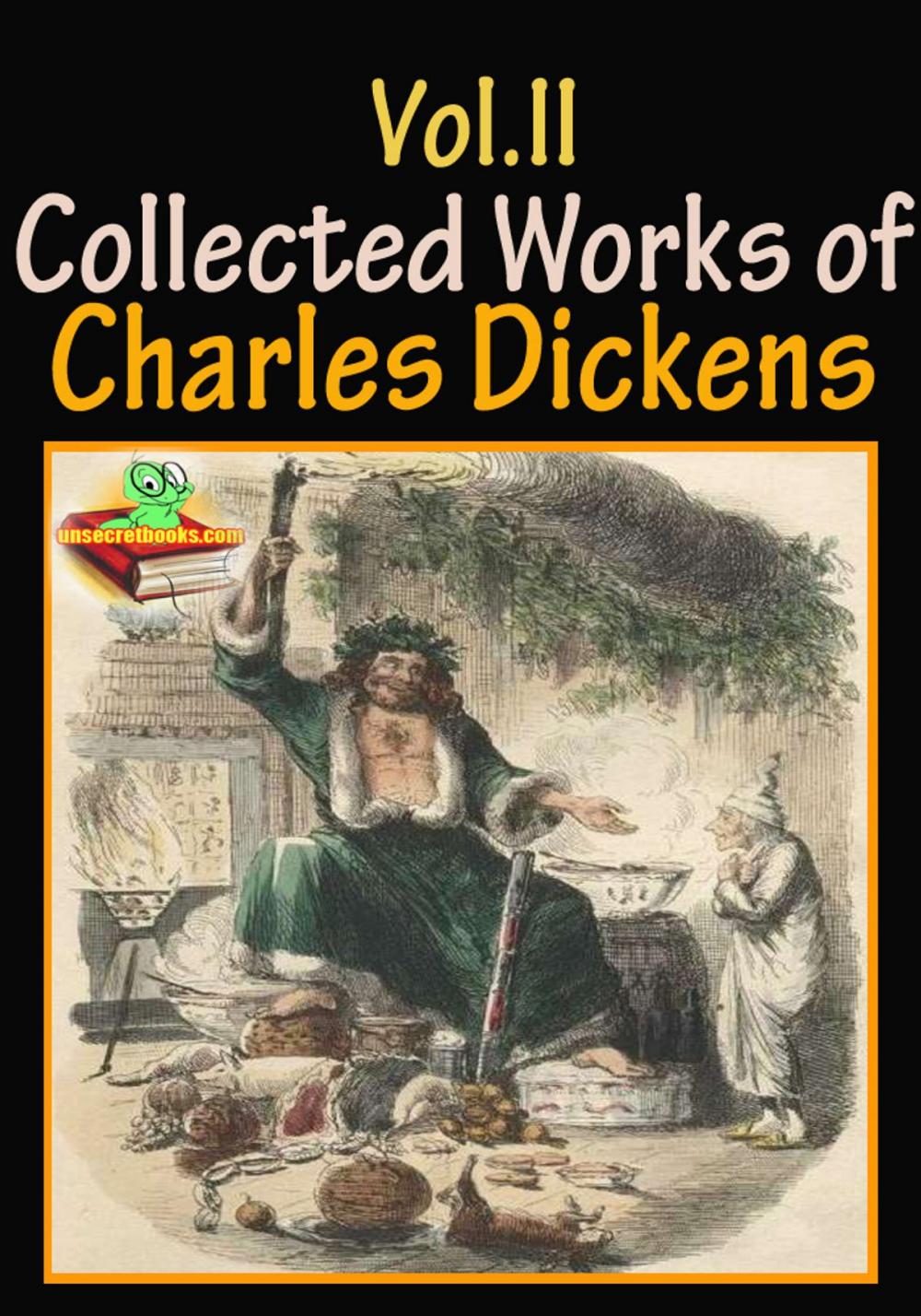 Big bigCover of The Collected Works of Charles Dickens (10 Works) Vol.II
