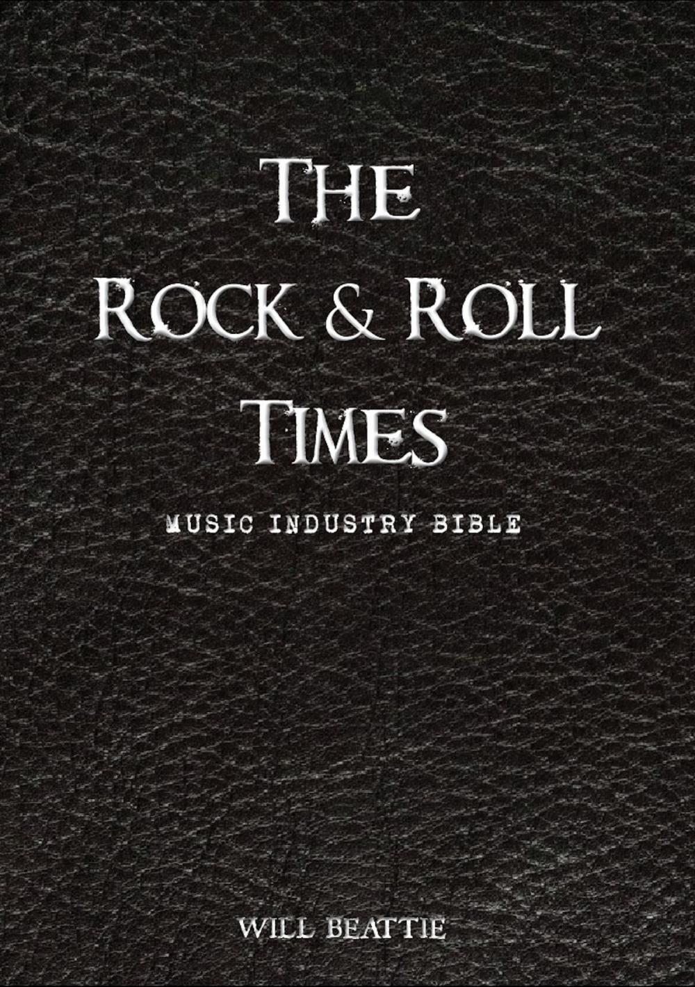 Big bigCover of The Rock and Roll Times - Music Industry Bible