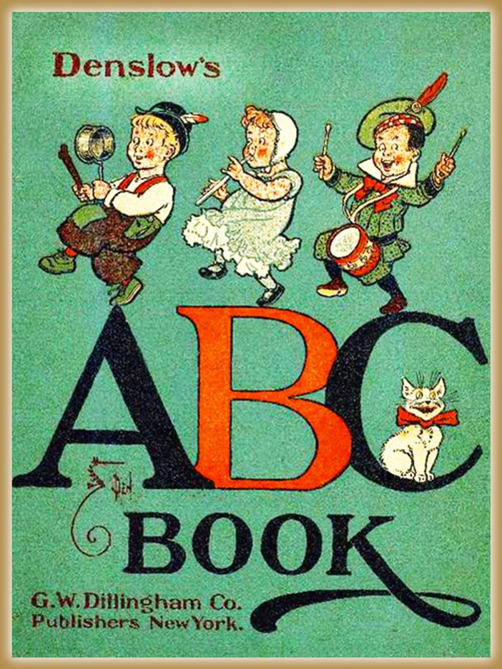 Big bigCover of Denslow's ABC book : Pictures Book