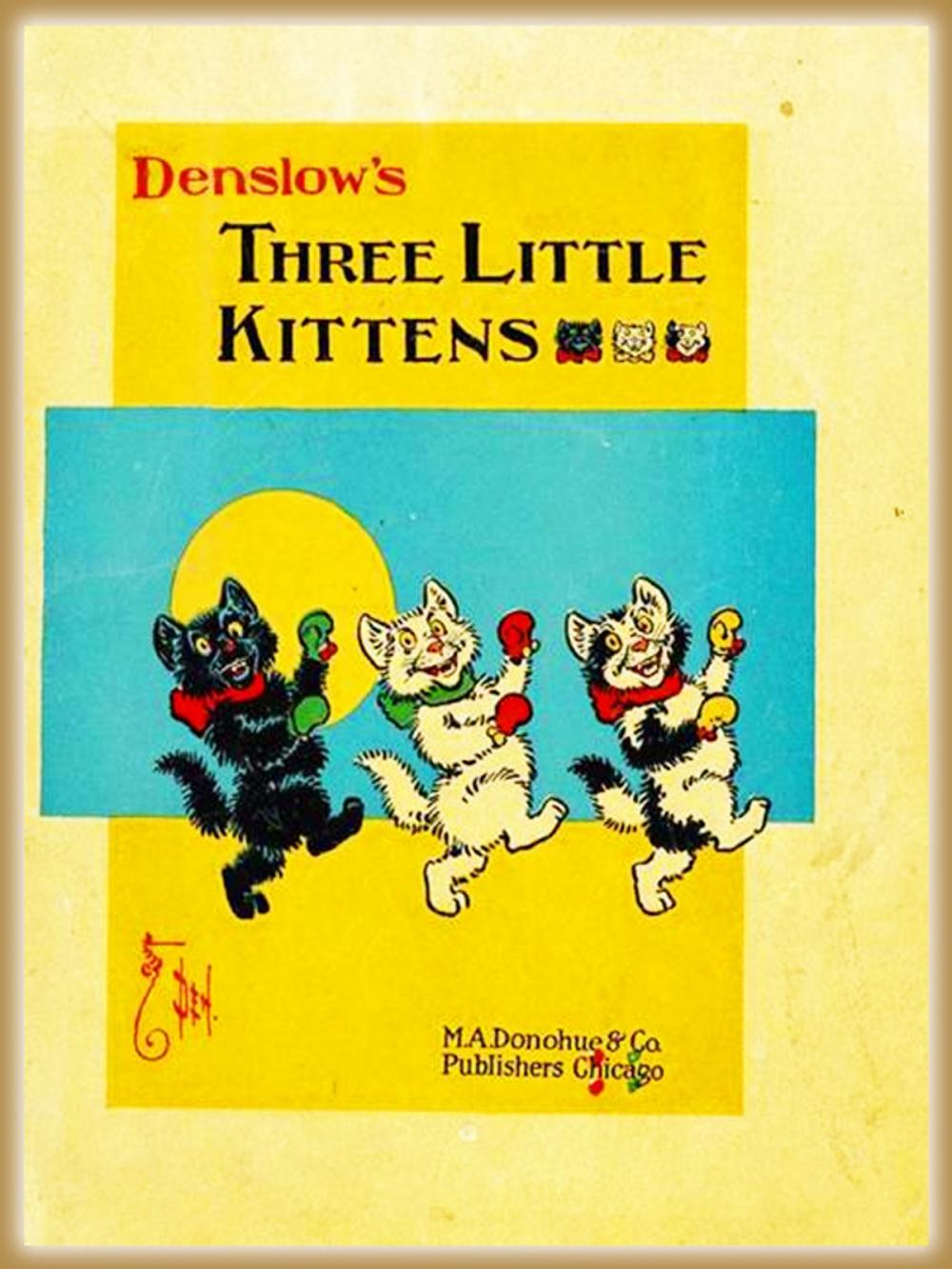 Big bigCover of Denslow's Three little kittens : Pictures Book