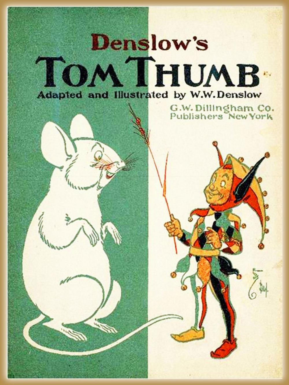 Big bigCover of Denslow's Tom Thumb : Pictures Book