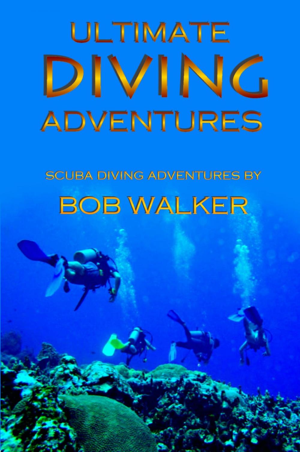 Big bigCover of Ultimate Diving Adventures