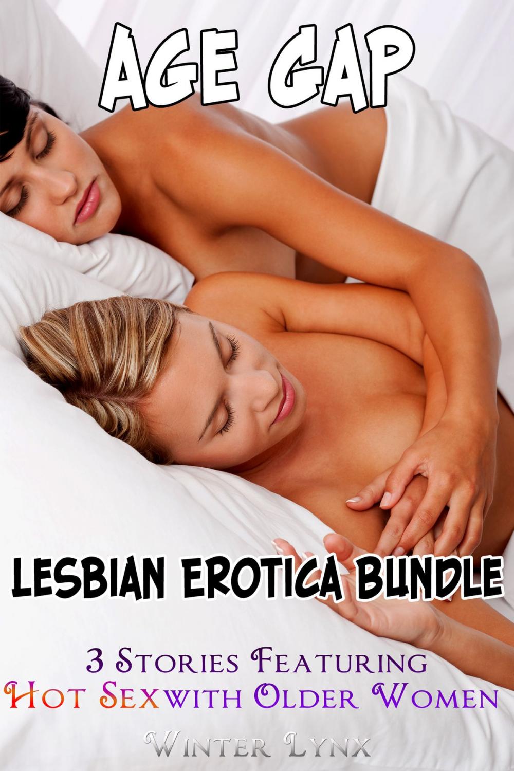 Big bigCover of Age Gap: Lesbian Erotica Bundle - 3 Stories Featuring Hot Sex with Older Women
