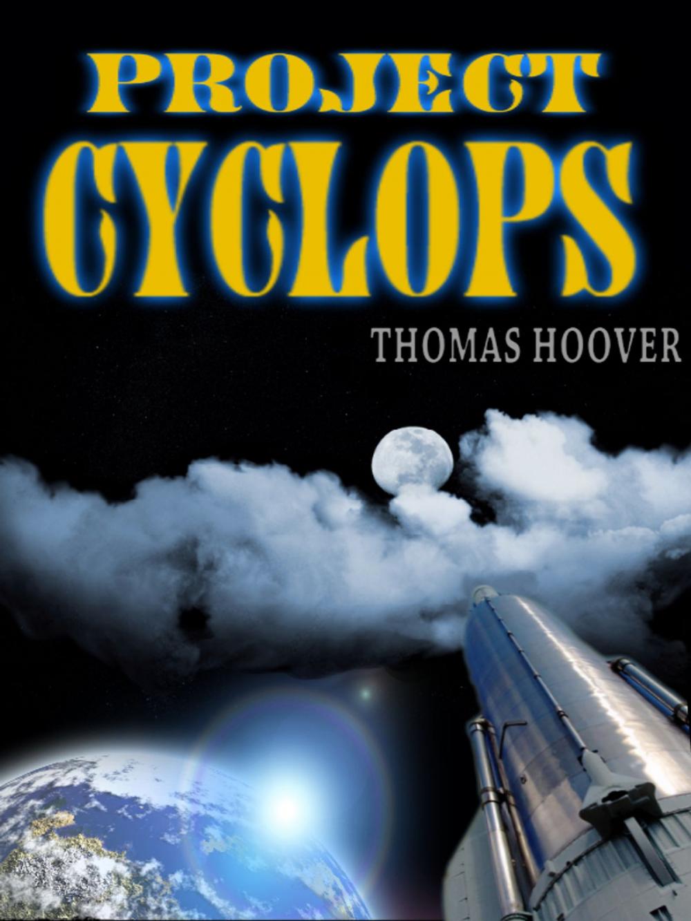 Big bigCover of Thomas Hoover's Collection : PROJECT CYCLOPS