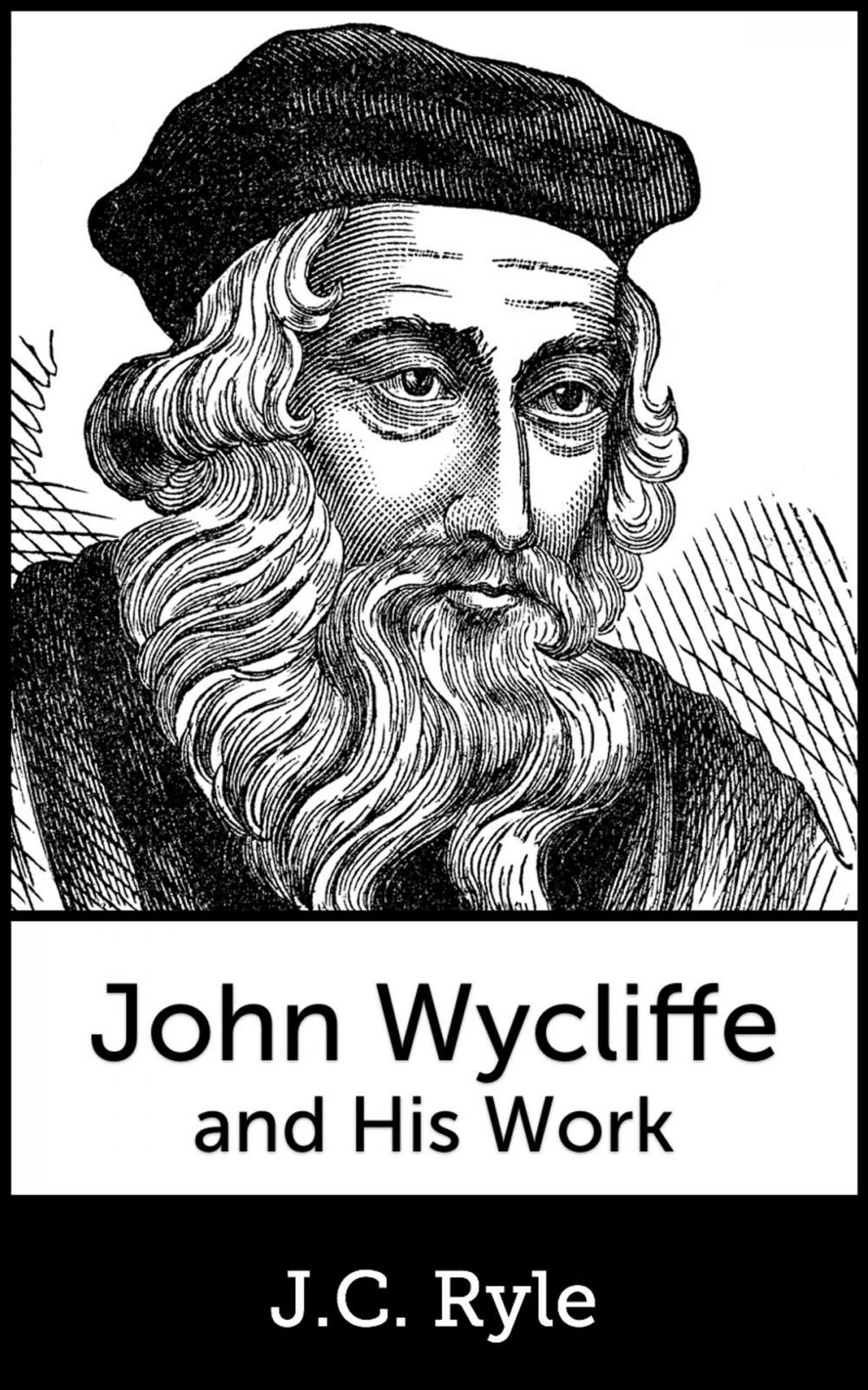 Big bigCover of John Wycliffe and His Work