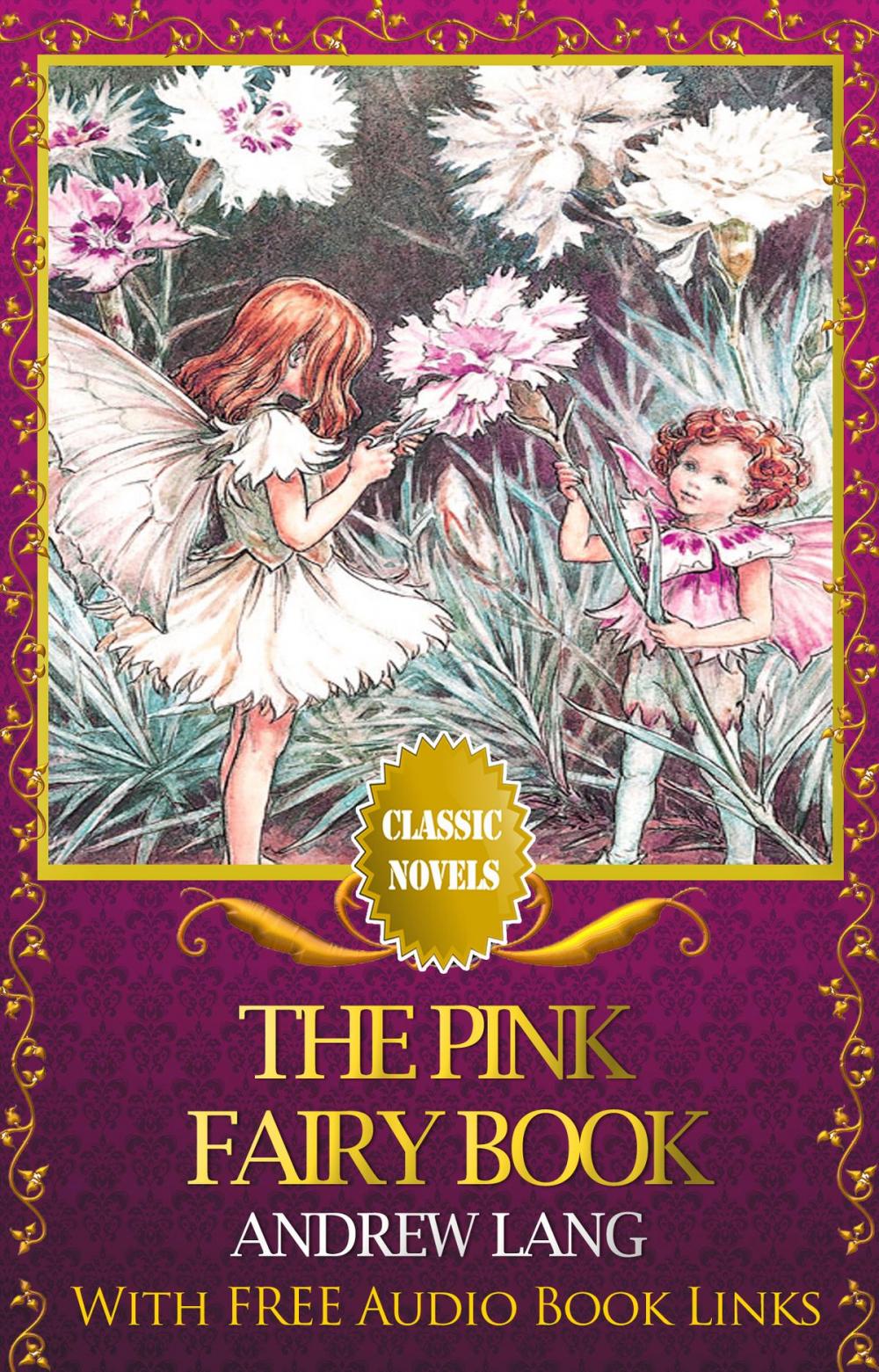 Big bigCover of THE PINK FAIRY BOOK Classic Novels: New Illustrated [Free Audiobook Links]