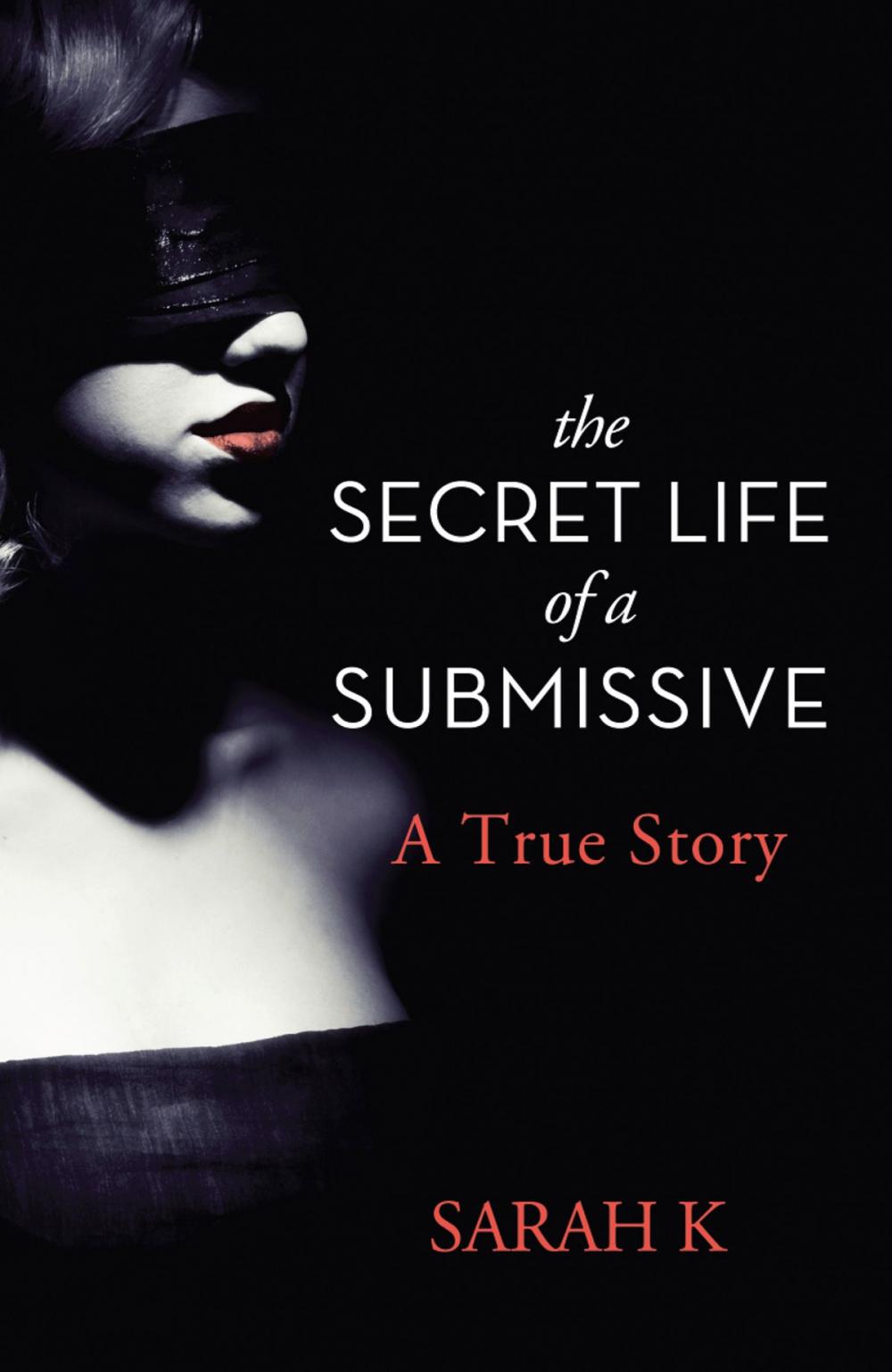 Big bigCover of The Secret Life of a Submissive
