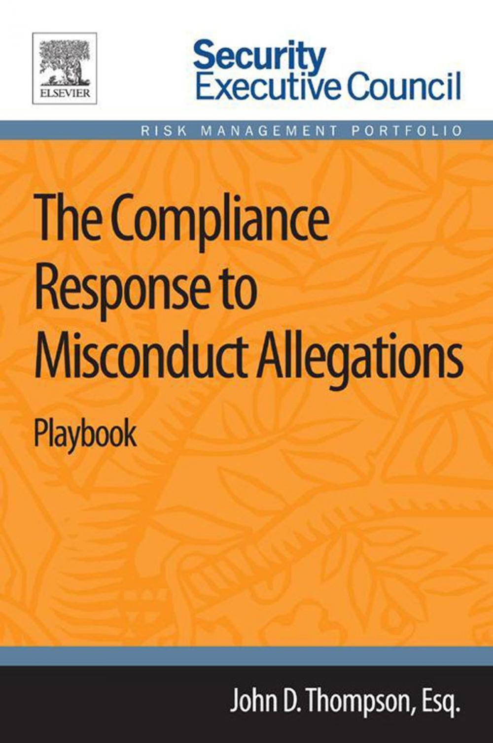 Big bigCover of The Compliance Response to Misconduct Allegations