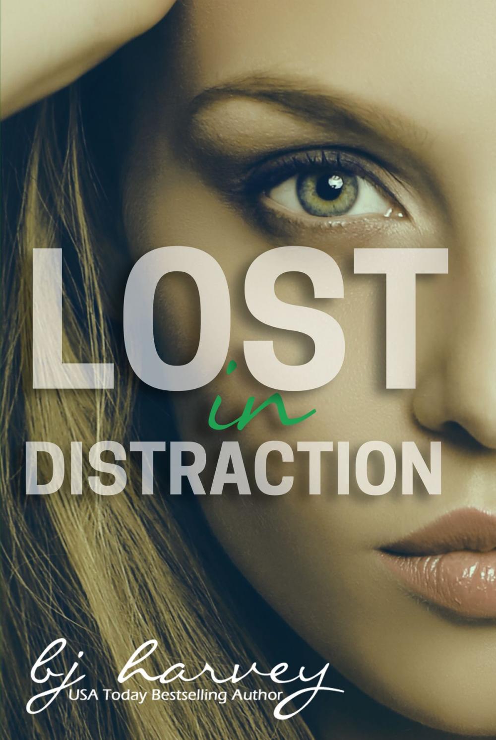 Big bigCover of Lost in Distraction