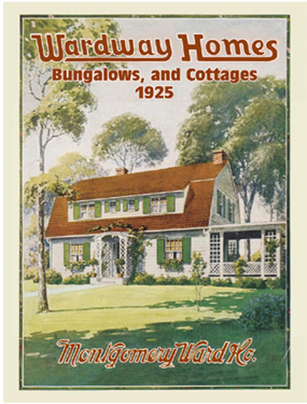 Big bigCover of Wardway Homes, Bungalows, and Cottages, 1925