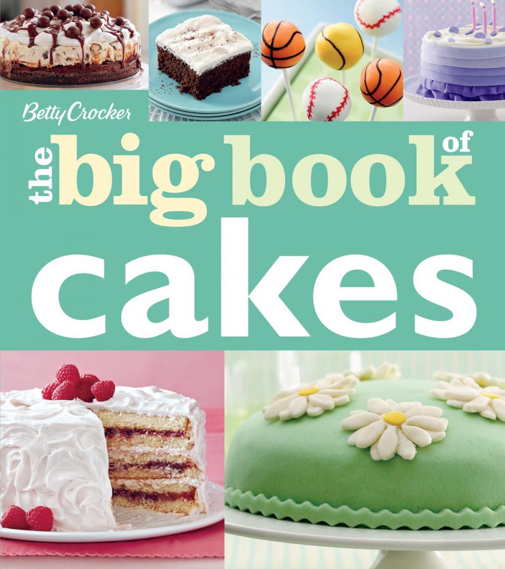 Big bigCover of Betty Crocker The Big Book of Cakes