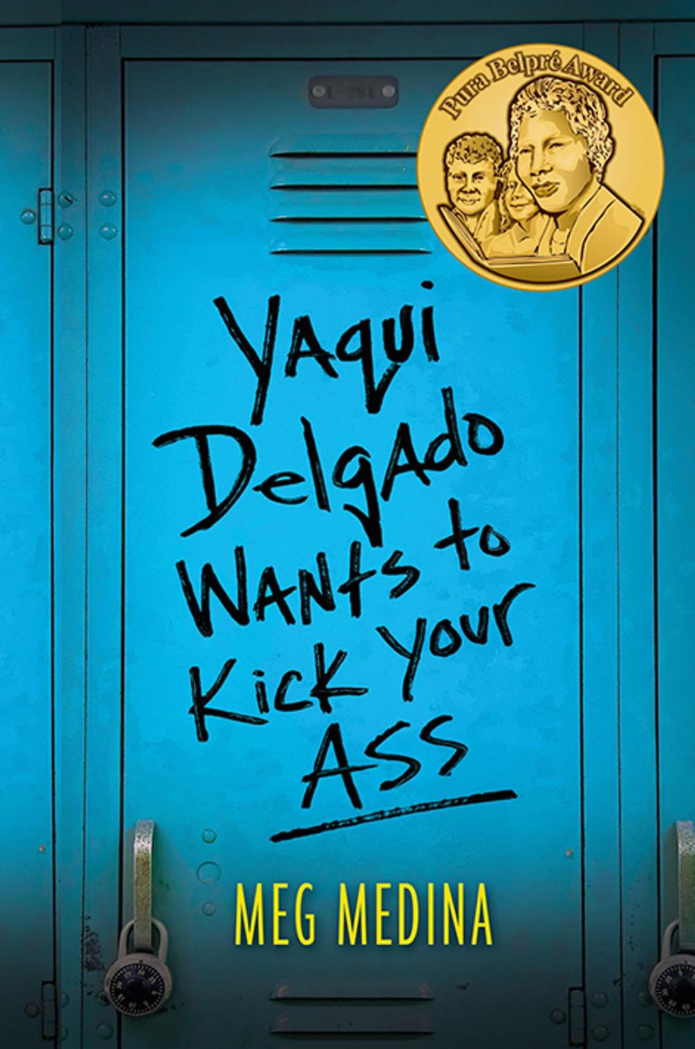 Big bigCover of Yaqui Delgado Wants to Kick Your Ass