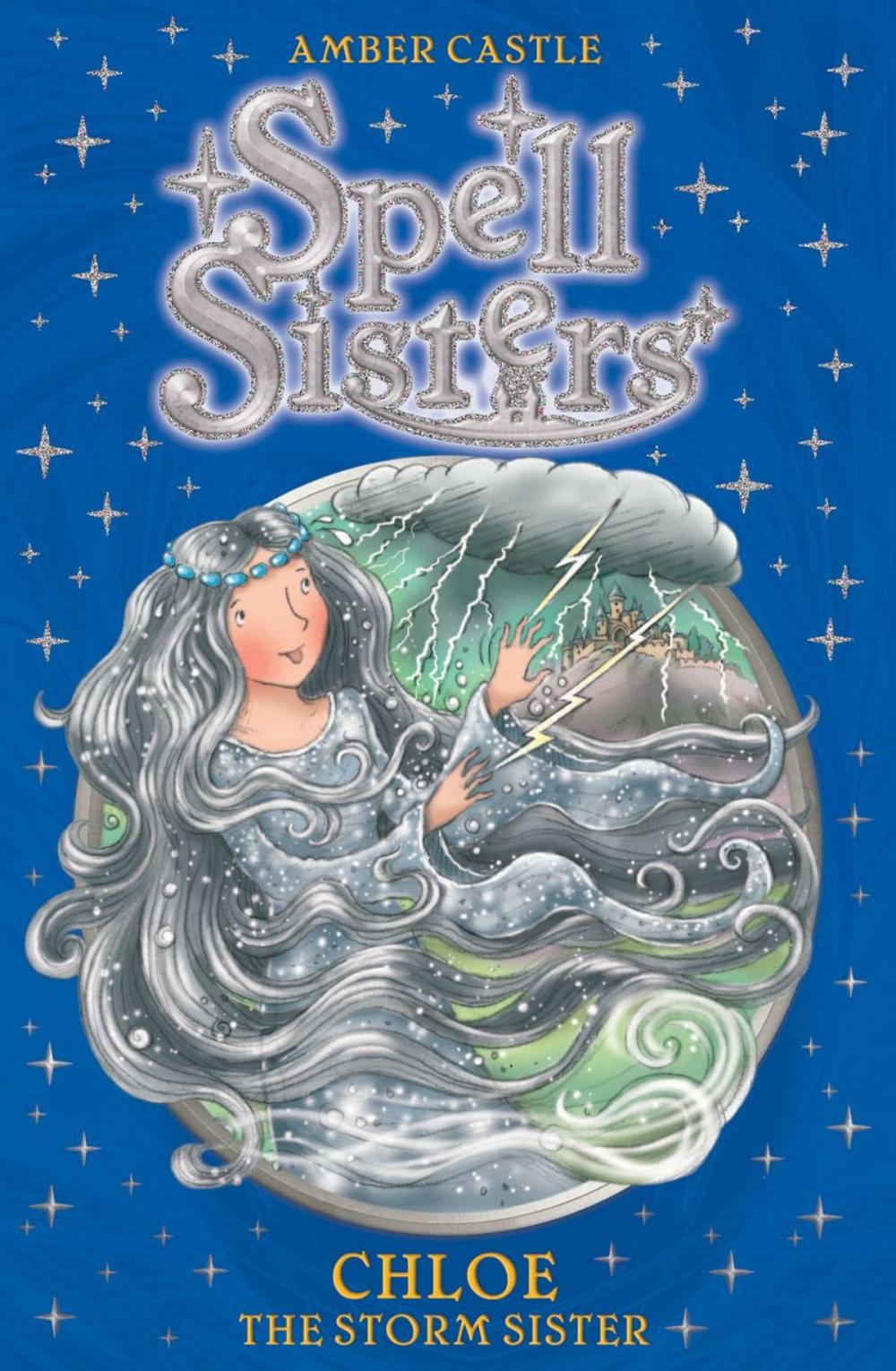 Big bigCover of Spell Sisters: Chloe the Storm Sister