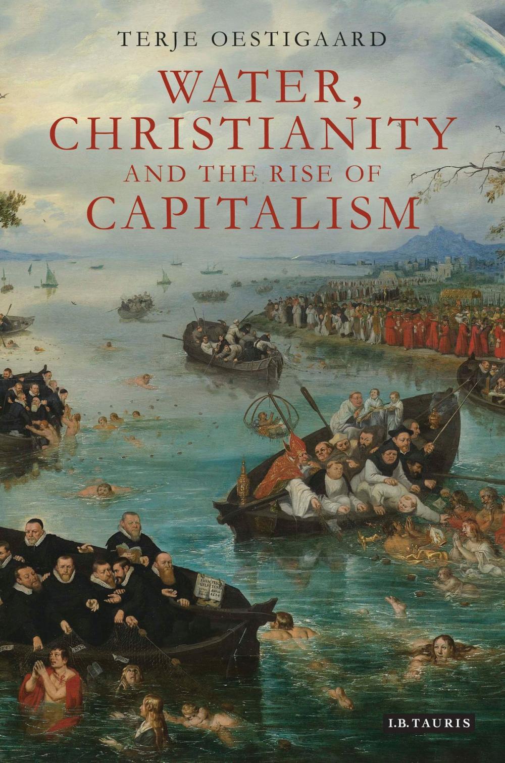 Big bigCover of Water, Christianity and the Rise of Capitalism