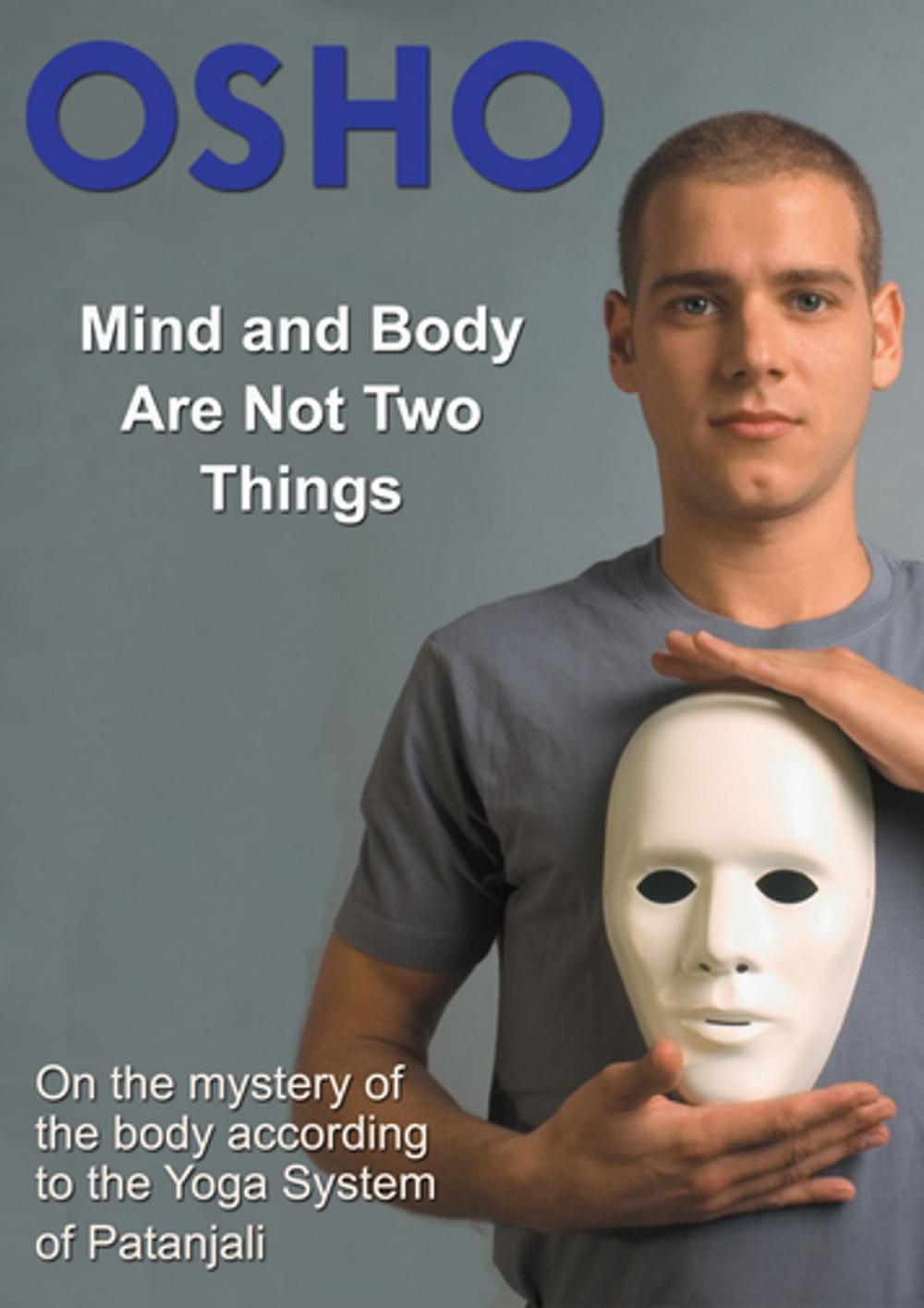 Big bigCover of Mind and Body Are Not Two Things