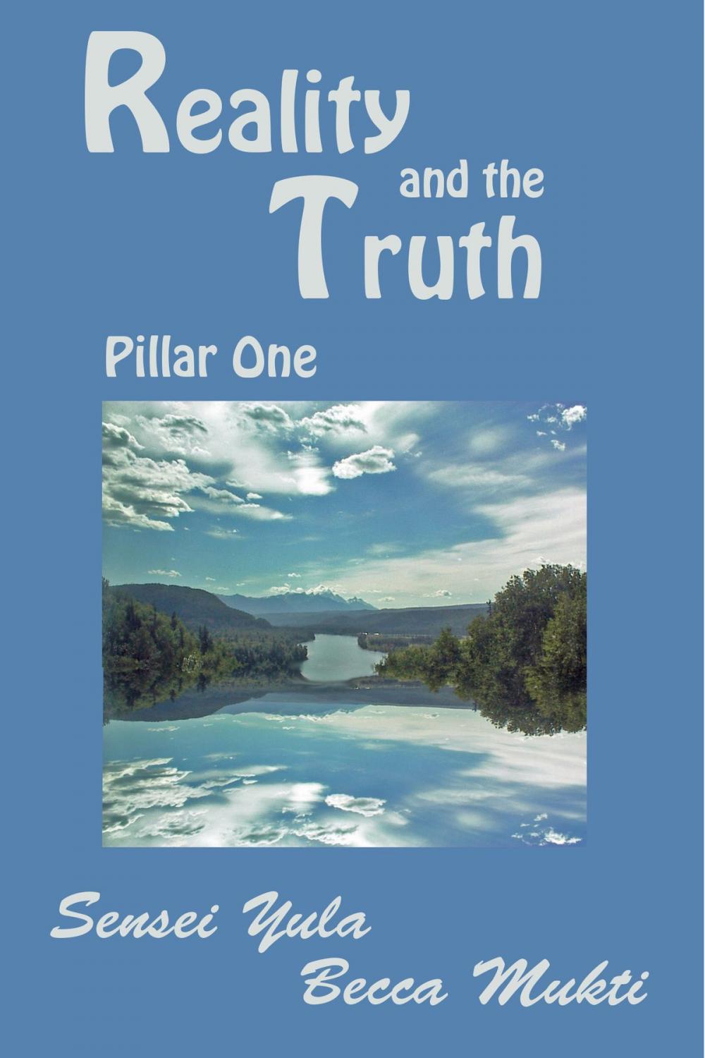 Big bigCover of Reality and the Truth: Pillar One