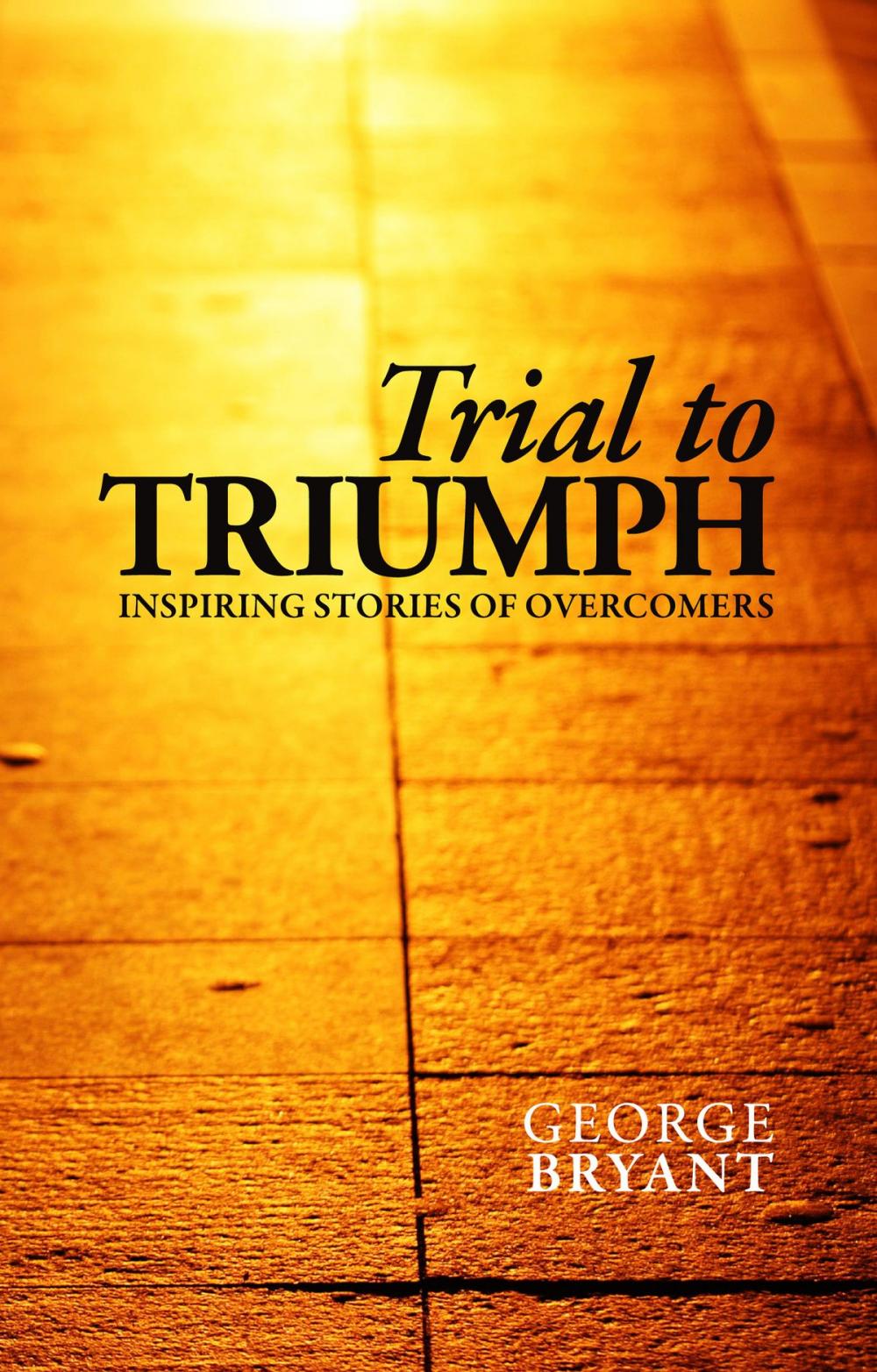 Big bigCover of Trial to Triumph