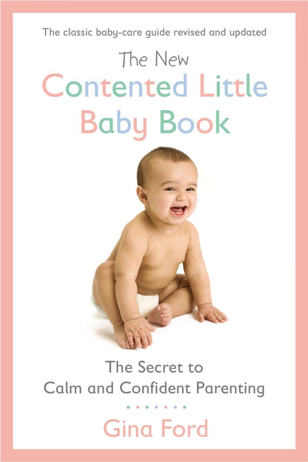 Big bigCover of The New Contented Little Baby Book