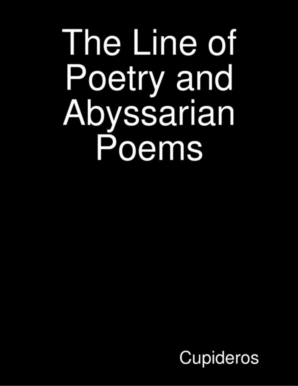 Big bigCover of The Line of Poetry and Abyssarian Poems
