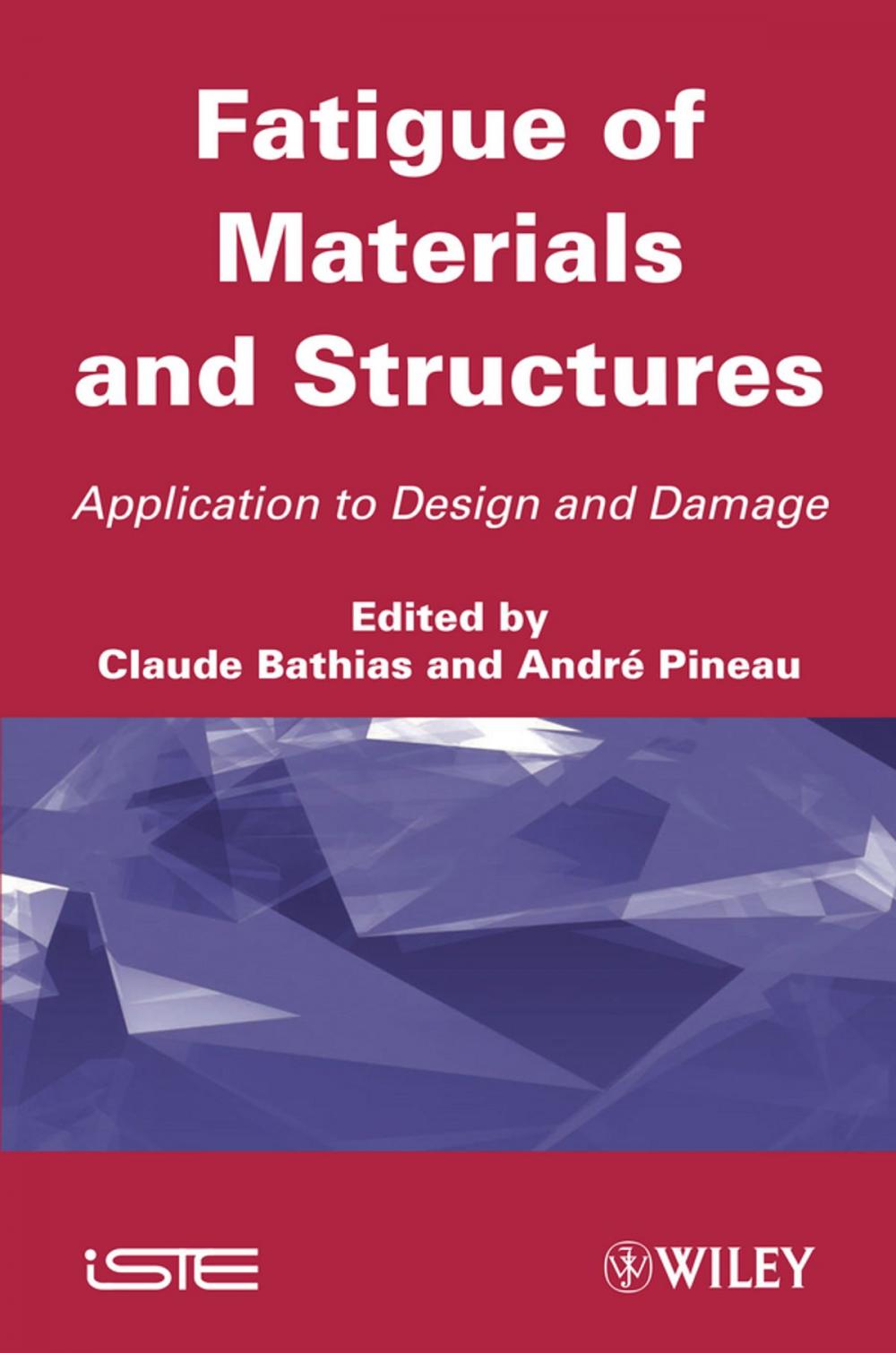 Big bigCover of Fatigue of Materials and Structures